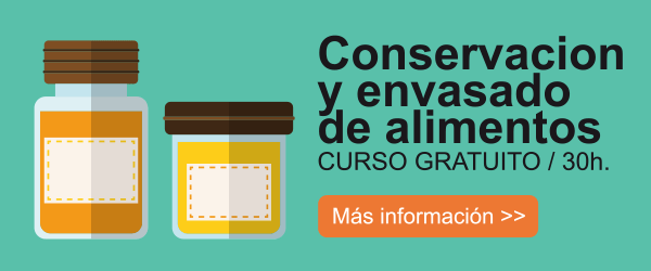 Curso gratuito Conservaci&oacute;n y Envasado de los Alimentos