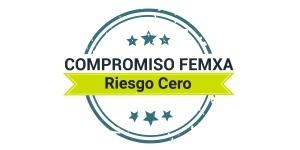 Compromiso Femxa: Riesgo Cero